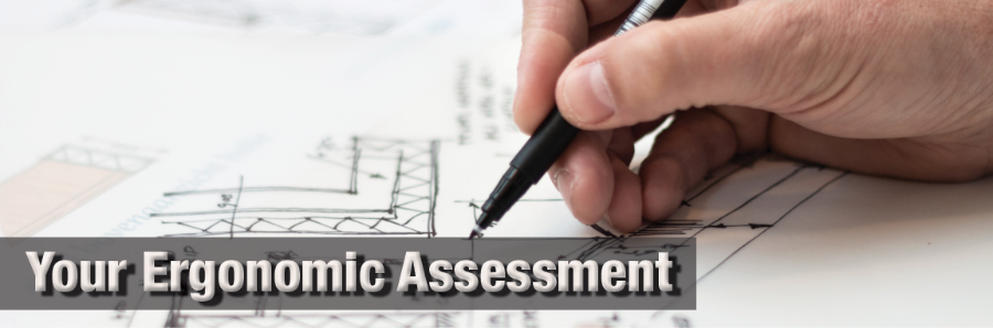 8 Things We’ll Do During Your Ergonomic Assessment (and 1 Thing We Won’t)